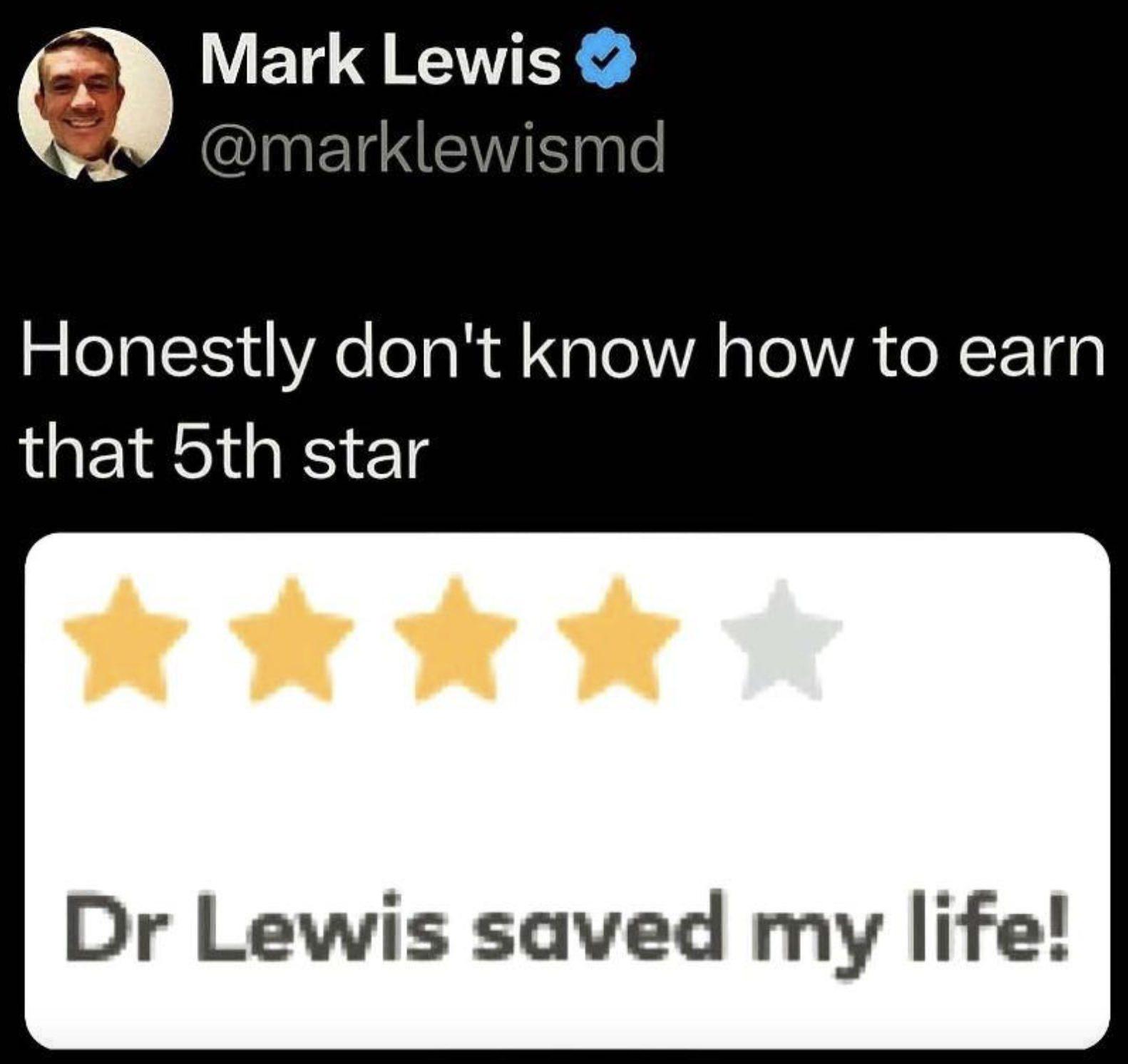 screenshot - Mark Lewis Honestly don't know how to earn that 5th star Dr Lewis saved my life!